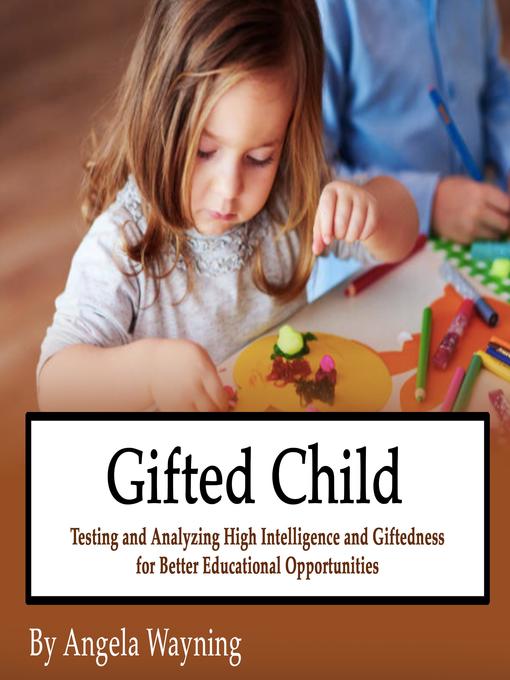 Title details for Gifted Child by Angela Wayning - Wait list